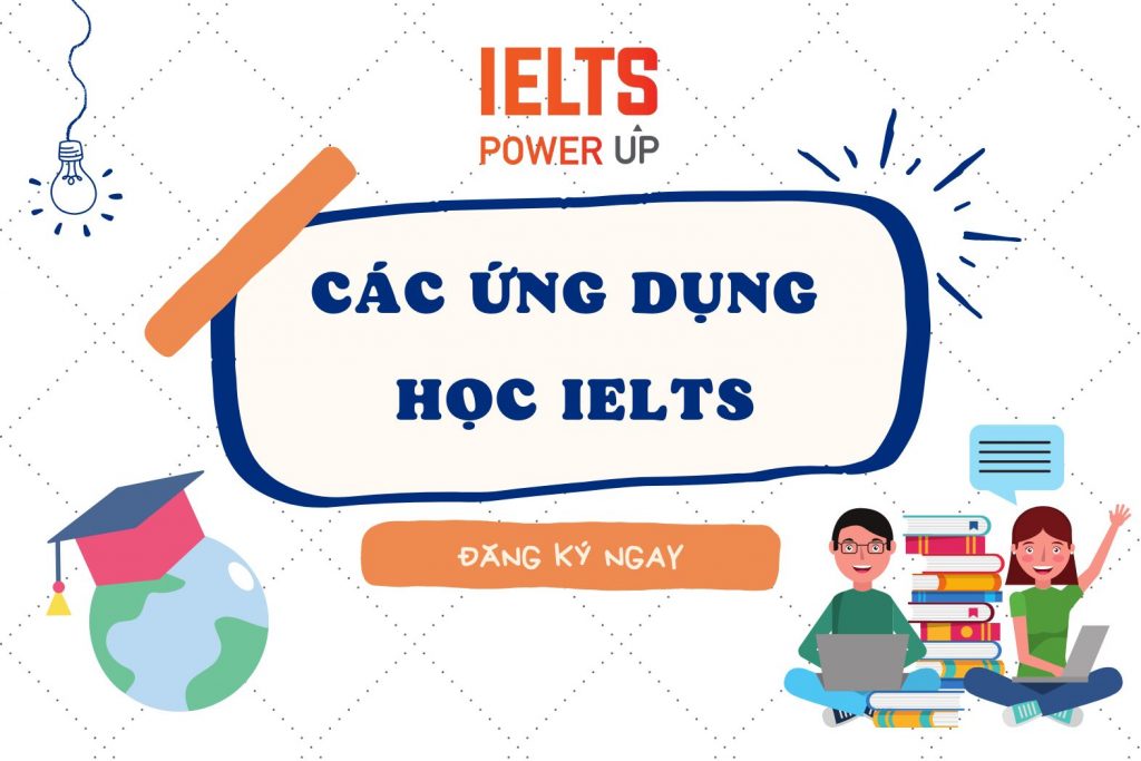 Các Ứng Dụng Học IELTS