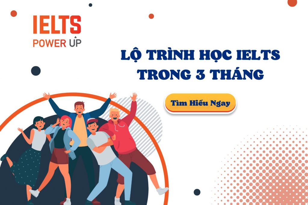 Lộ trình học IELTS trong 3 tháng