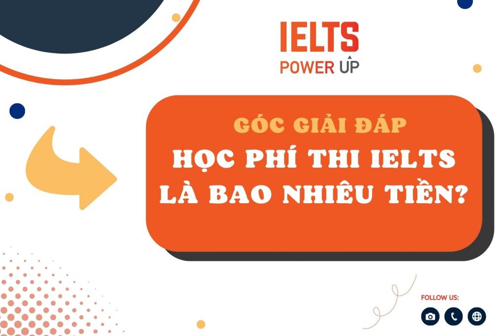 Học Phí Thi IELTS Là Bao Nhiêu Tiền?
