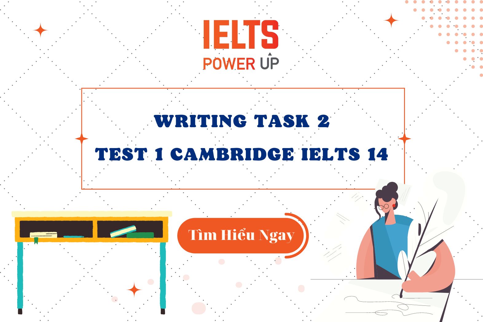 WRITING TASK 2 – TEST 1 CAMBRIDGE IELTS 14 – CHỦ ĐỀ PERSONALITY DEVELOPMENT
