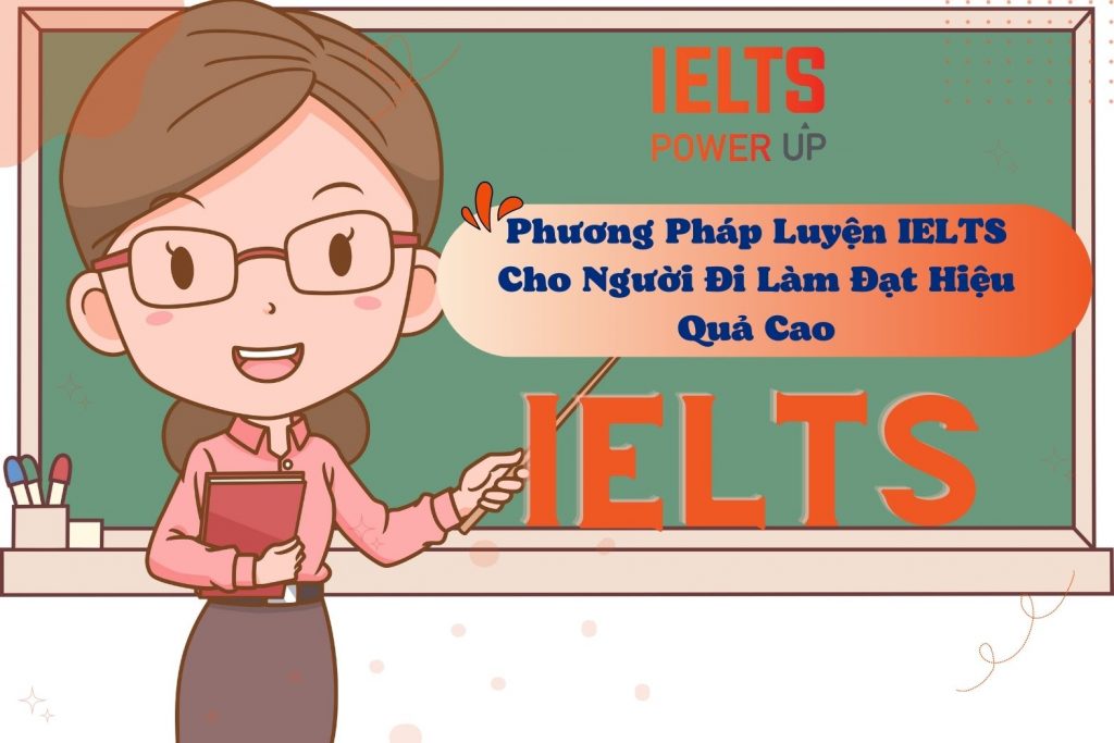 luyen ielts cho nguoi di lam
