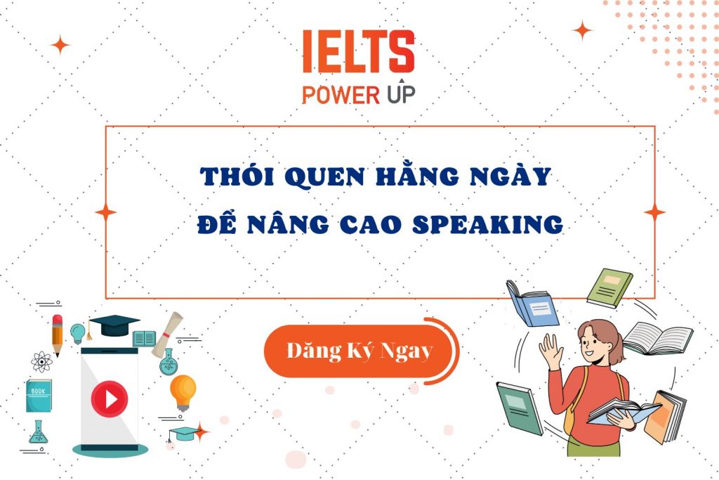 thoi quen hang ngay de nang cao speaking