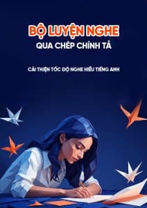 bộ luyện nghe qua chép chính tả
