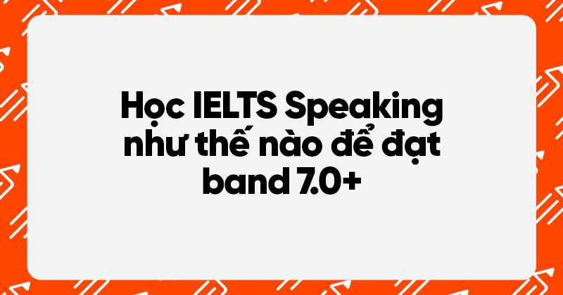 cách học ielts speaking