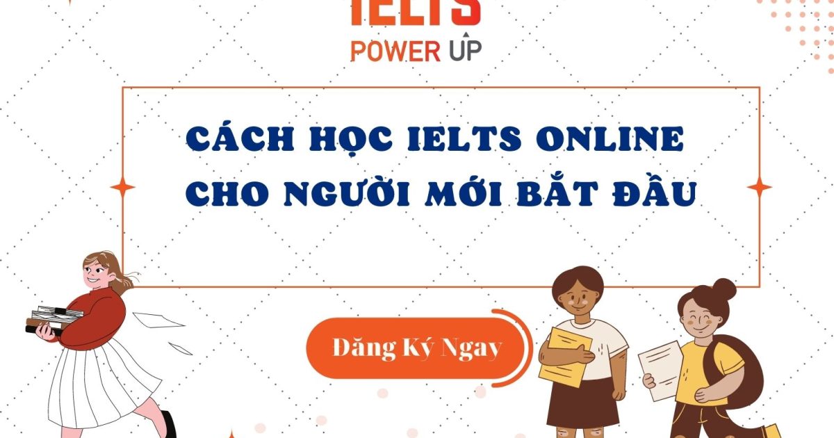hoc-ielts-online-cho-nguoi-moi-bat-dau